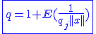 \blue\fbox{q=1+E(\frac{1}{q_j||x||})}